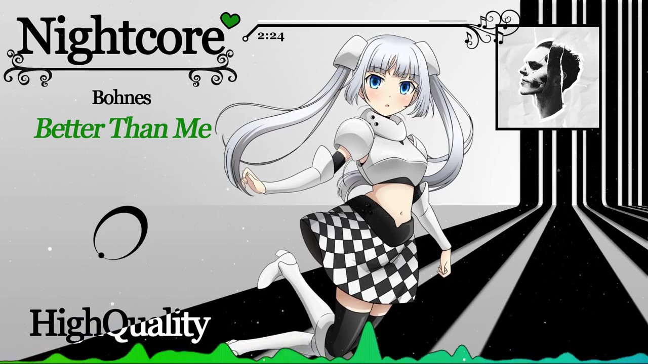 NIGHTCORE 💚 Better Than Me [HD/HQ]