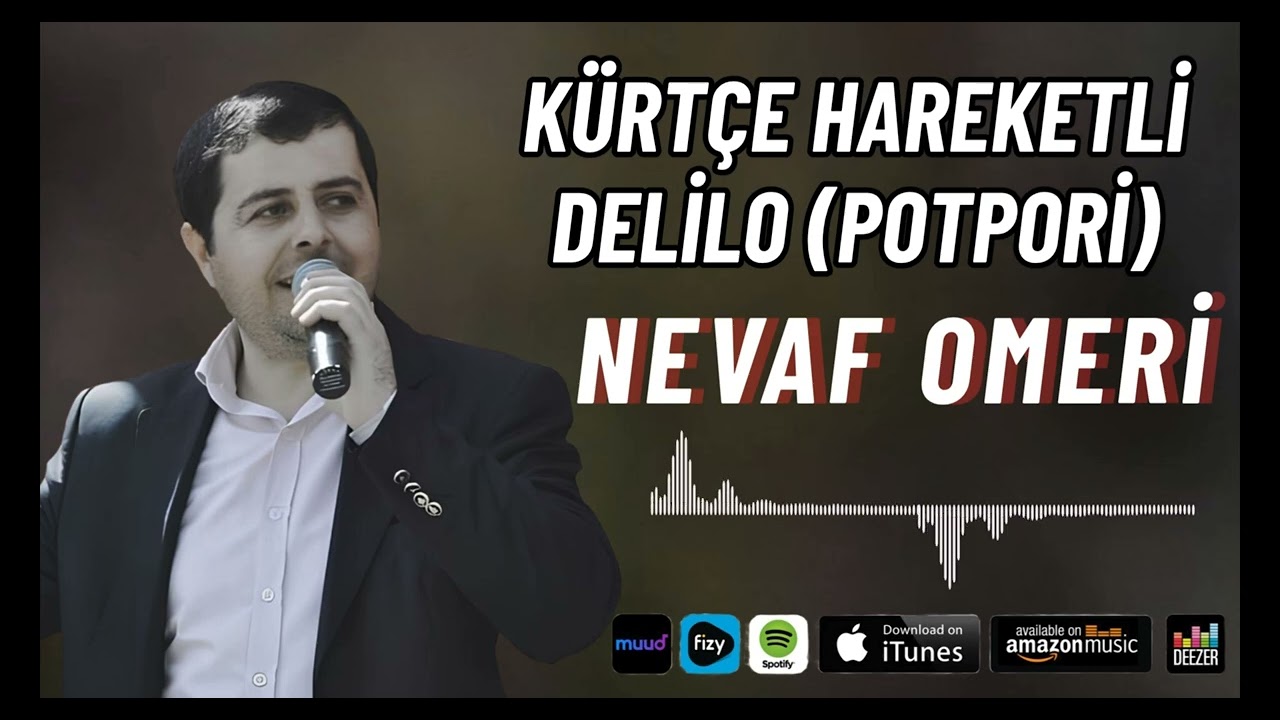 Nevaf Omeri - Süper Kürtçe Hızlı Delilo Grani Govend ✔️