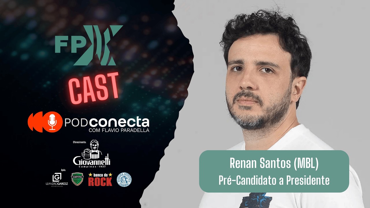 FPX Cast # 61 | Renan Santos (MBL/Missão)