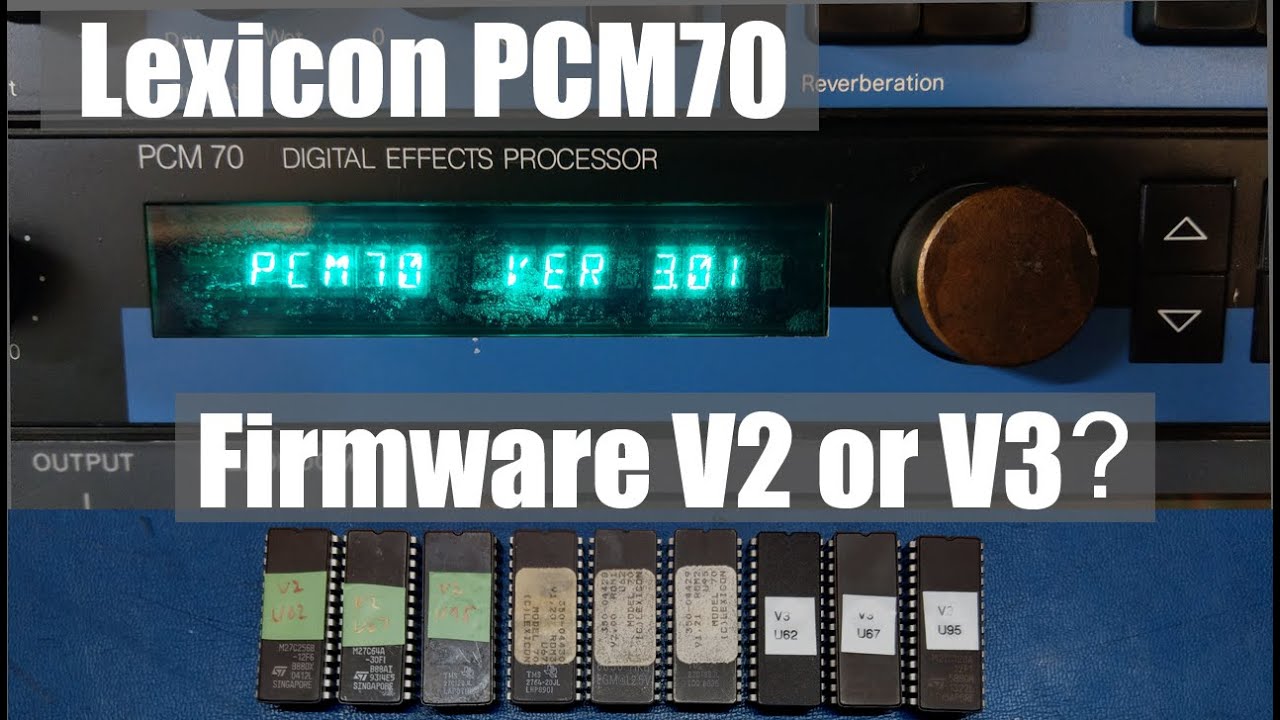 Lexicon PCM70 Firmware. Should you use V2 or V3?