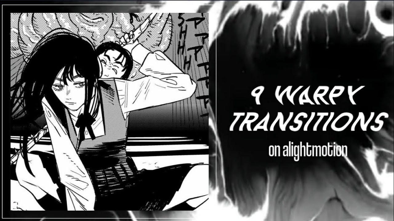 9 warpy transitions on alight motion (alight link)