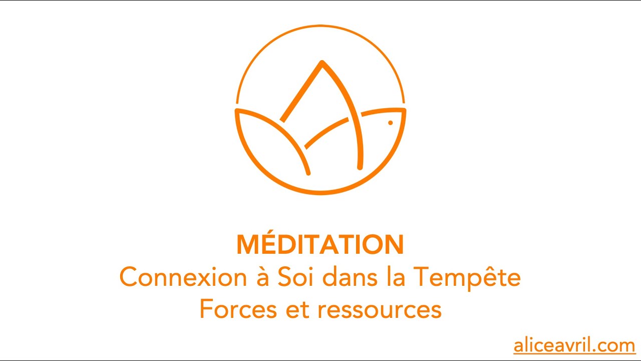 Ancrage et Connexion à Soi dans la Tempête - Méditation