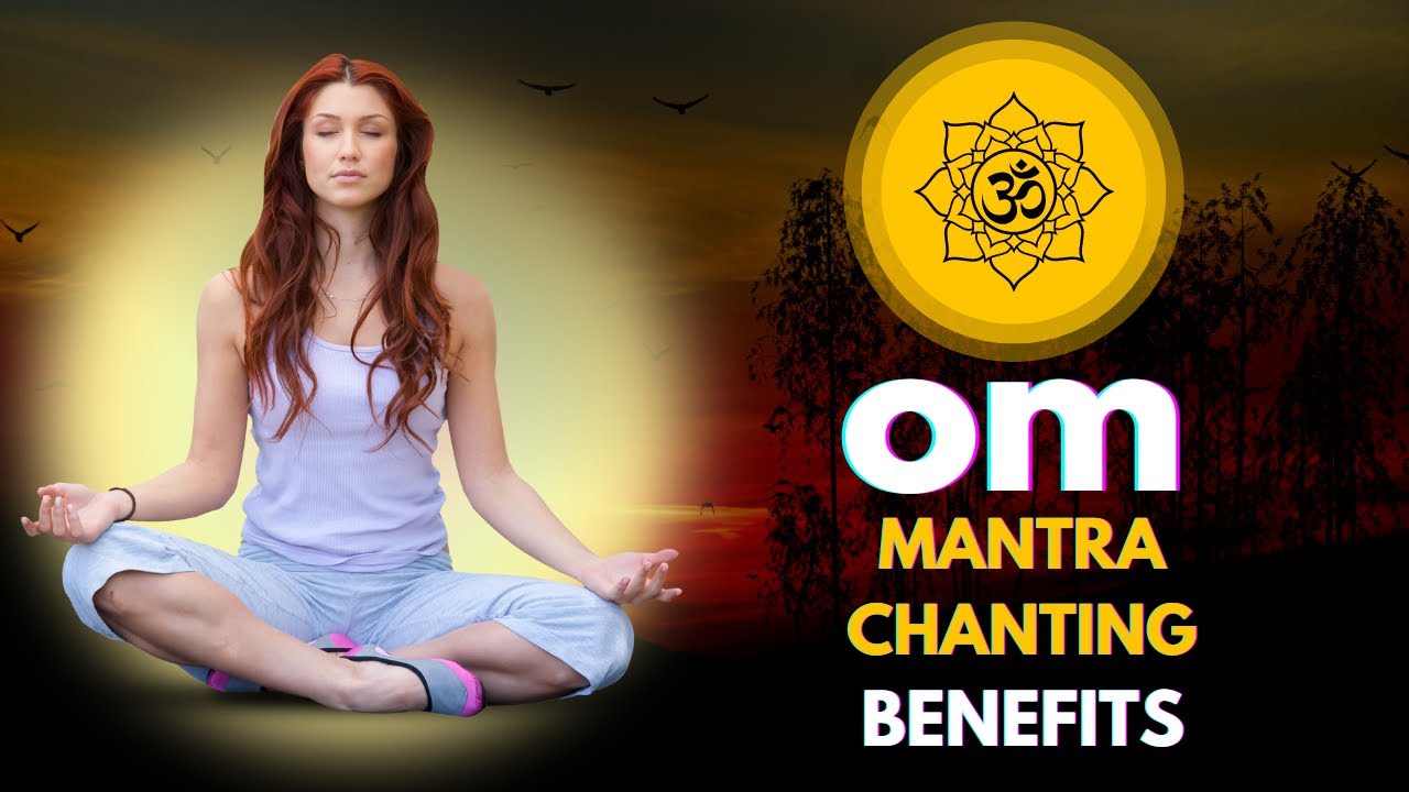 Unlock The Power Of Omkar Mantra Chanting And Greatest Benefits