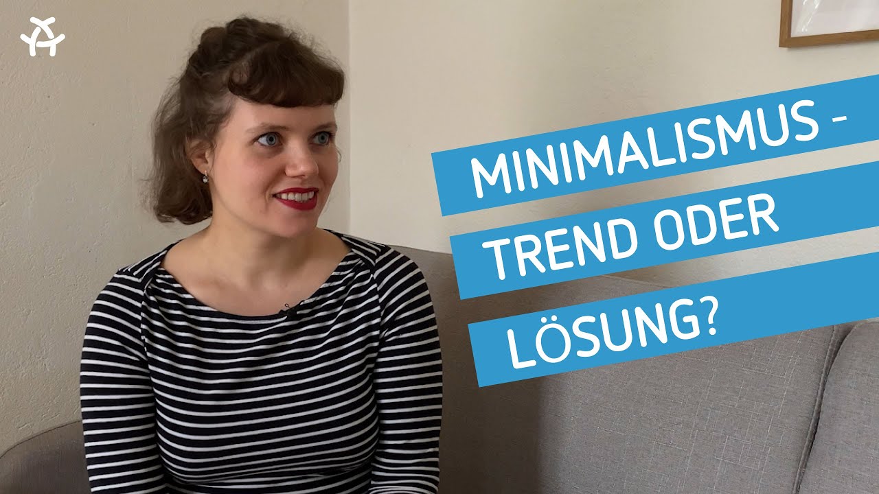 Minimalismus - Trend oder Lösung? | ALEX Feature