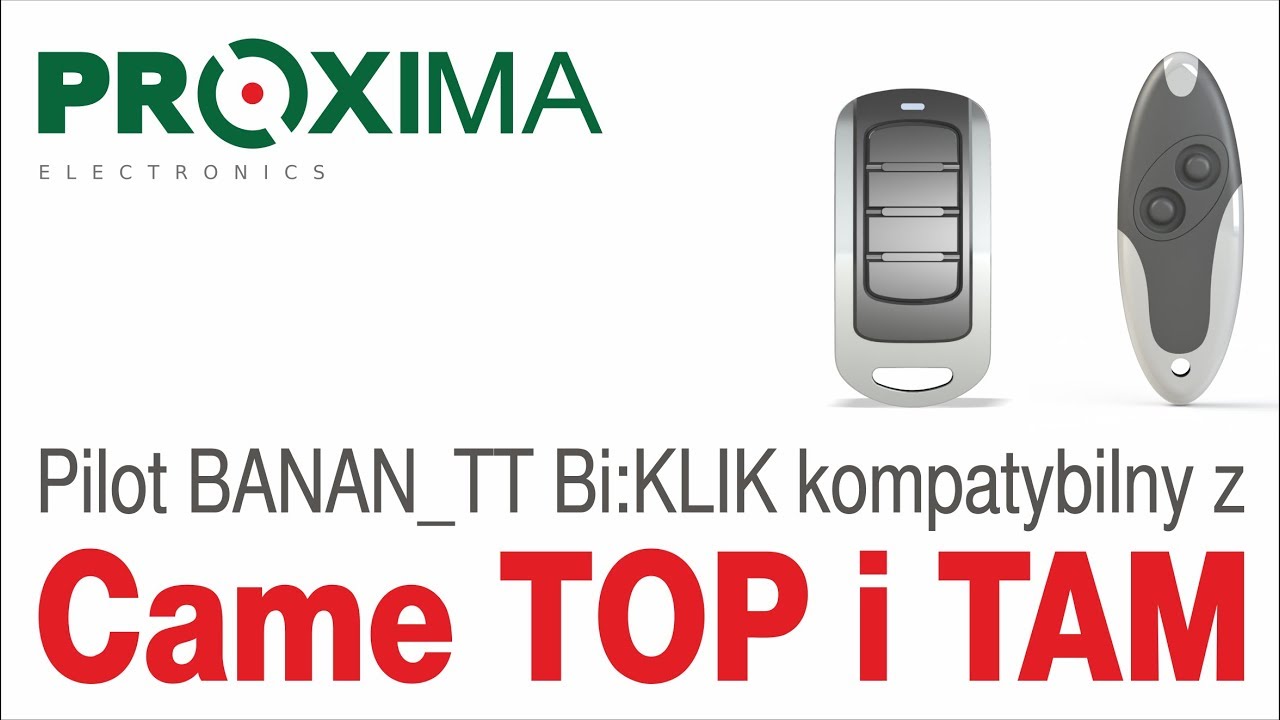 Pilot Proxima BANAN TT Bi:KLIK kompatybilny z pilotami stałokodowymi Came TOP oraz Came TAM.