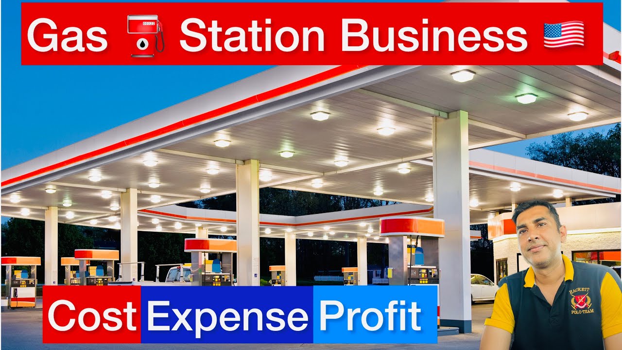 Gas ⛽️ station Business / How To Start Gas Station Business USA 🇺🇸Cost Expense Peofit? #gasstation