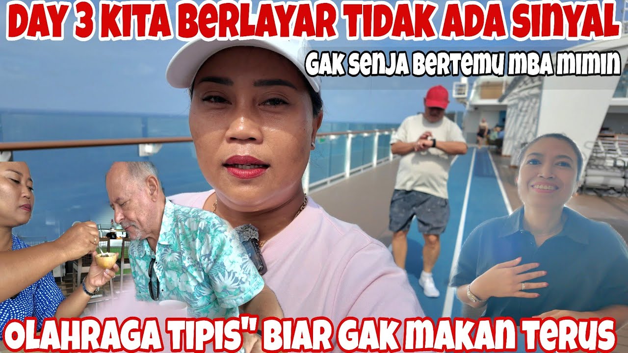 DAY 3 DI KAPAL PESIAR TIDAK ADA SINYAL‼️ANGIN KENCANG NEKAT OLAHRAGA DI ATAS KAPAL~ MAKAN SIANG 