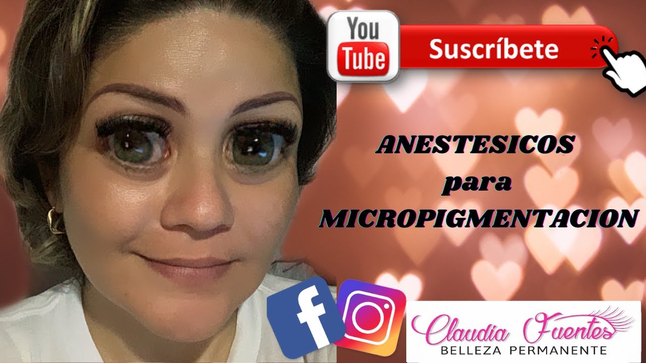 😊ANESTESIAS PARA MICROPIGMENTACION✍
