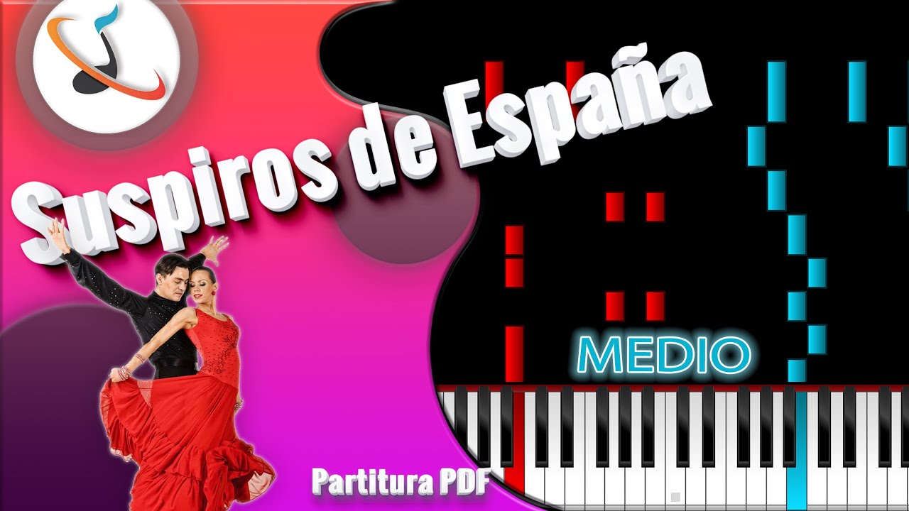 Suspiros de España Piano Tutorial + Partitura