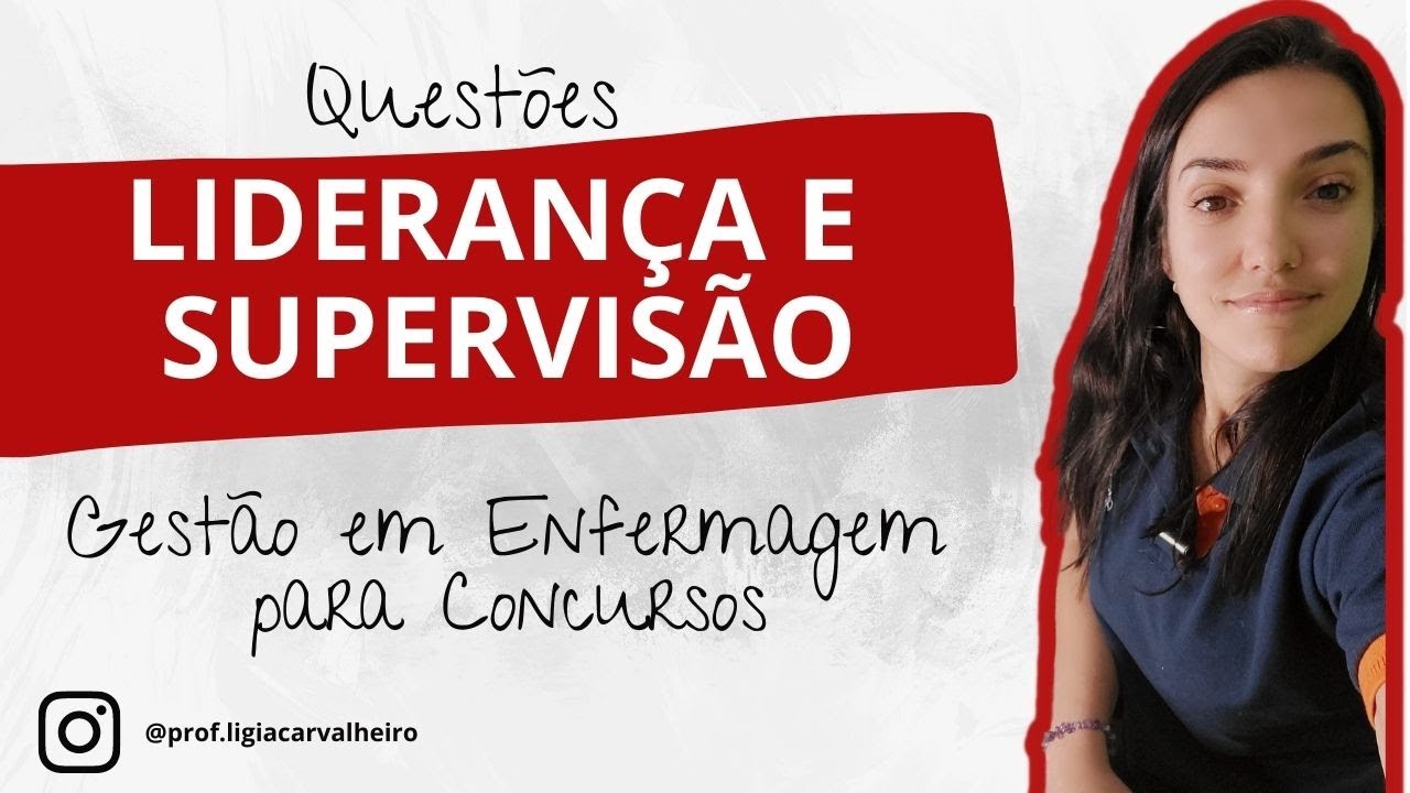 Gestão em Enfermagem: LIDERANÇA E SUPERVISAO [Exercícios]