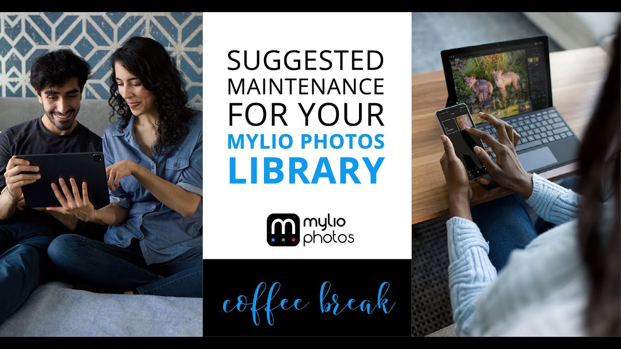 Suggested Maintenance for Your Mylio Photos Library