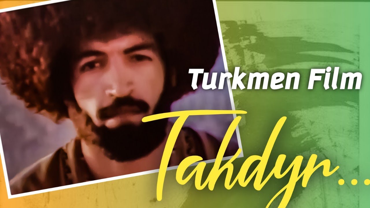 Turkmen Film 