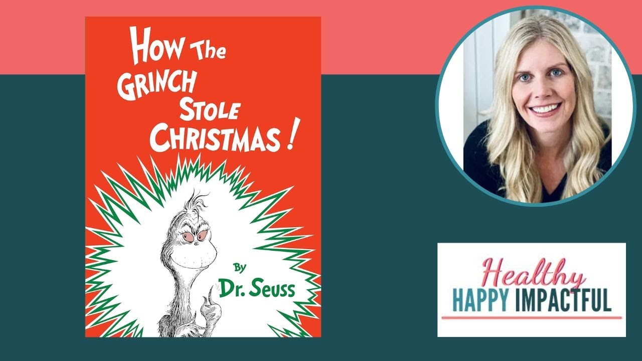 How The Grinch Stole Christmas: Best Christmas Read Aloud Books For Kids