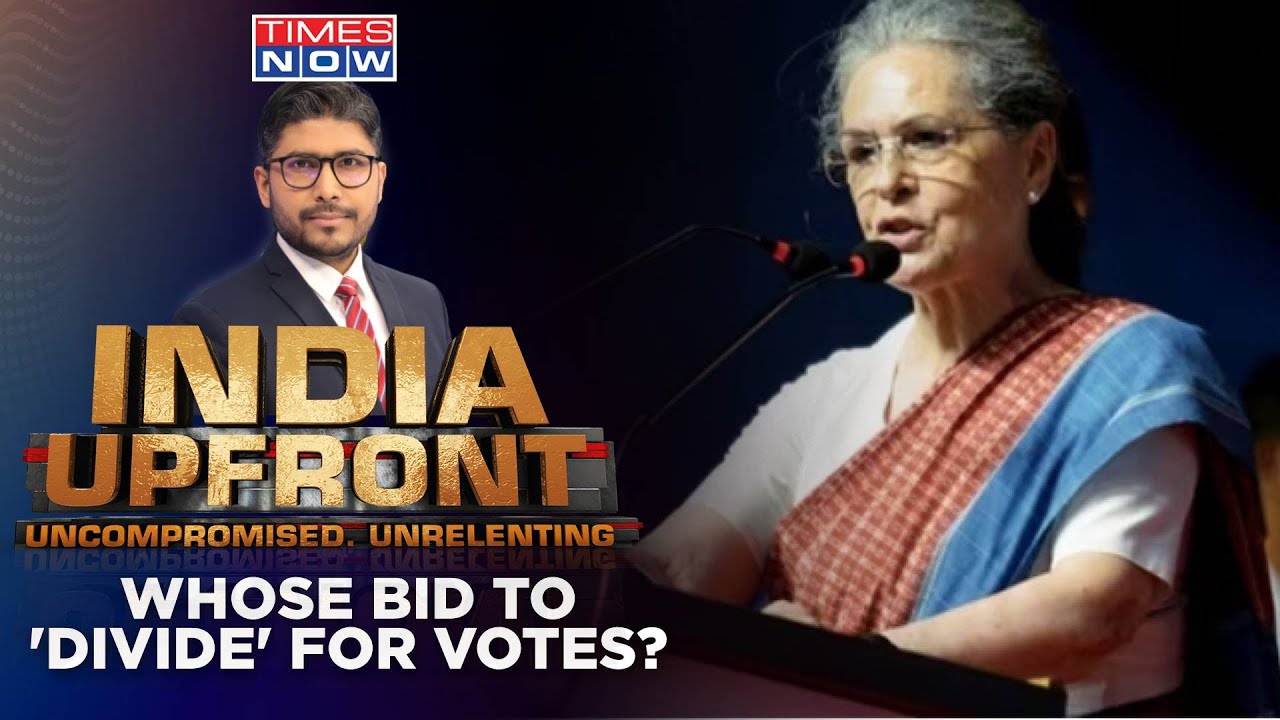 Sonia Gandhi's 'Sovereignty' Tweet Sparks Storm | BJP Slams 'Desh Virodhi Congress' | India Upfront
