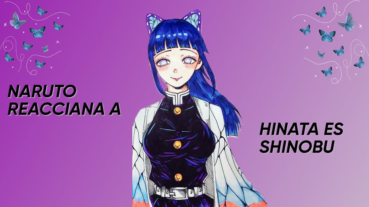NARUTO REACCIONA A HINATA ES SHINOBU