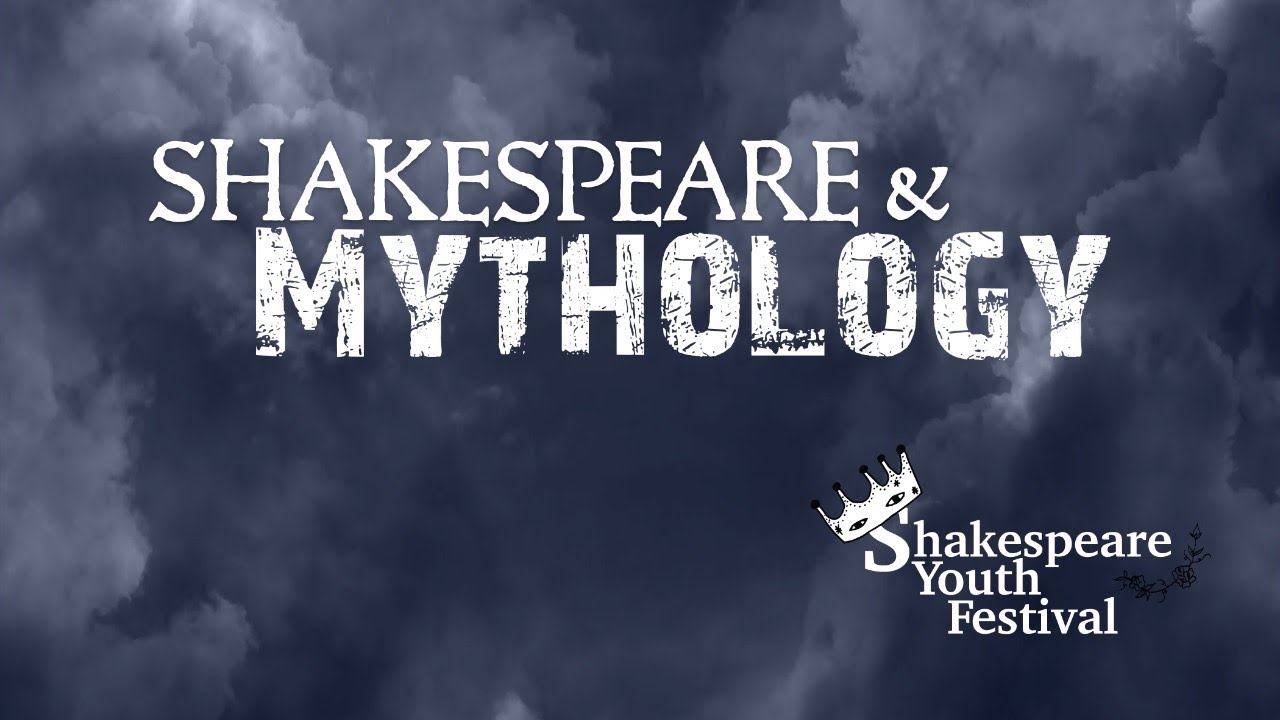 Shakespeare & Mythology