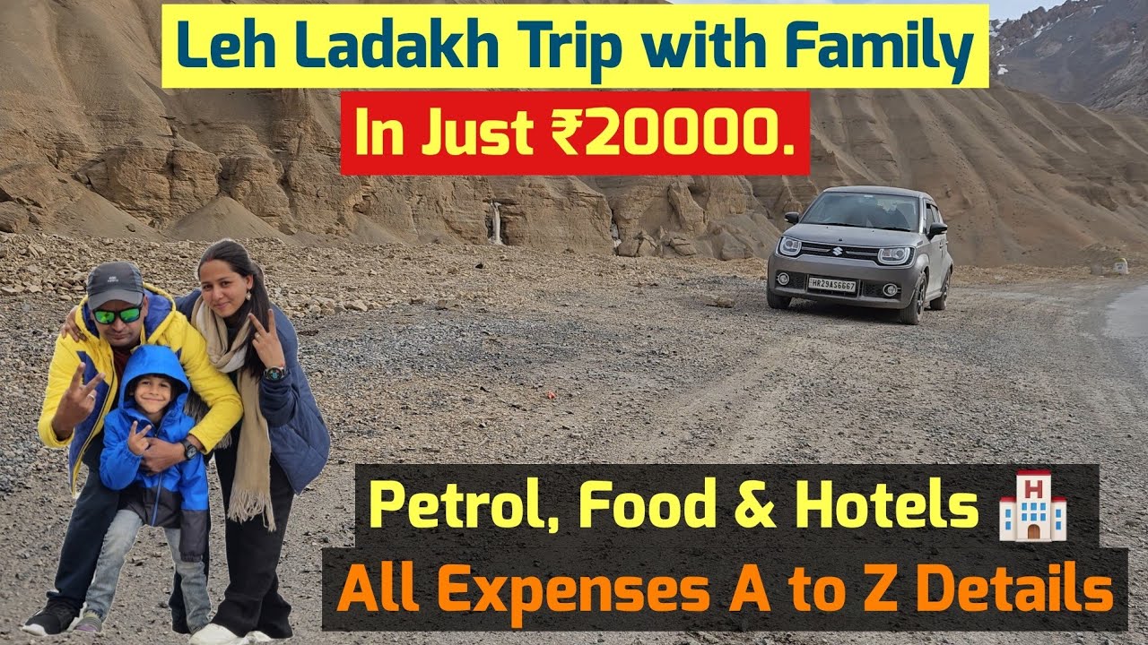 Leh Ladakh Trip with Family only ₹ 20k only Petrol, Food & Hotels All Expenses A to Z Details, Q & A