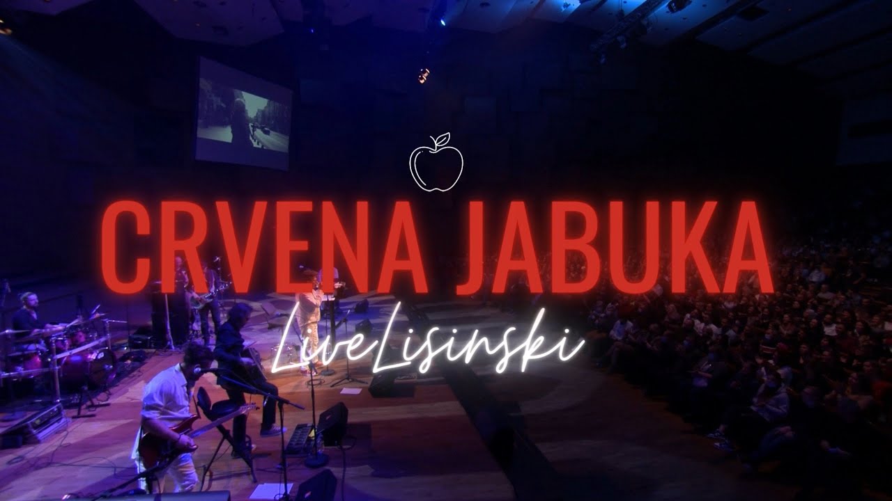 Crvena jabuka - Volio bih da si tu (Live Lisinski '21)