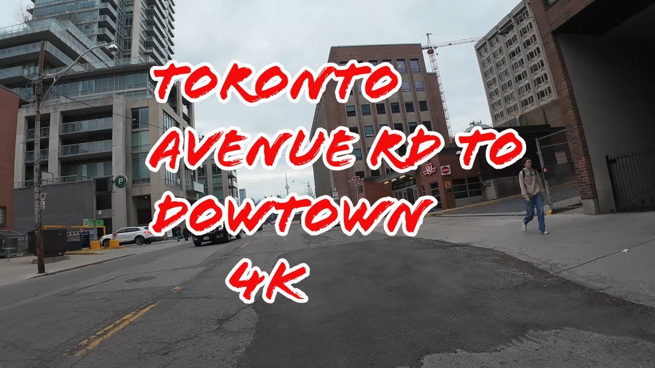 Drive & Chill Avenue Rd to Downtown Toronto | 4K