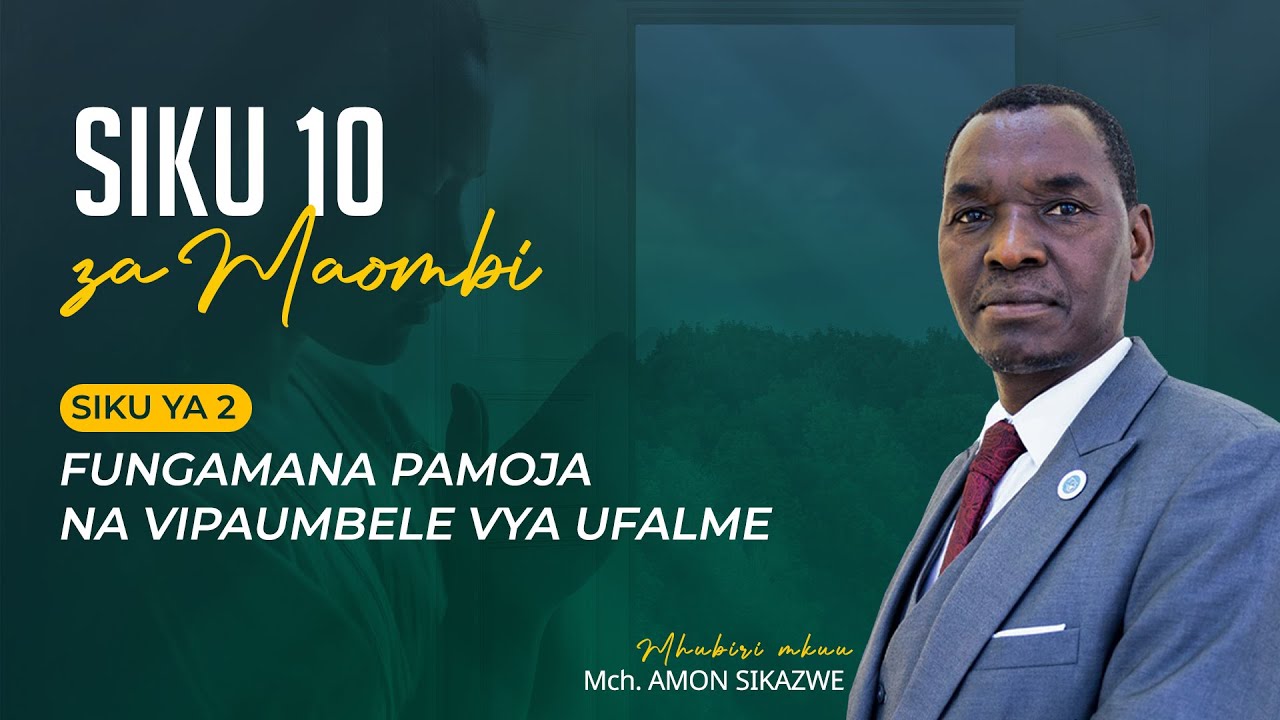 🔴#LIVE: SIKU 10 ZA MAOMBI || KUFUNGULIWA || PR. AMON SIKAZWE || SIKU 02