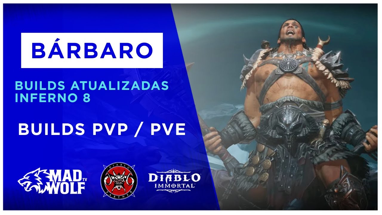 Builds Bárbaro Inferno 8: PvP / PvE / Infernicário