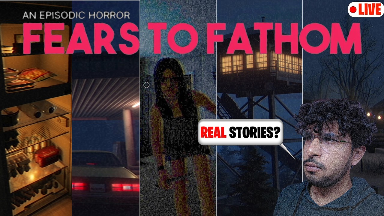 Fears to Fathom Part 1,2 & 3 | Horror Game | Live