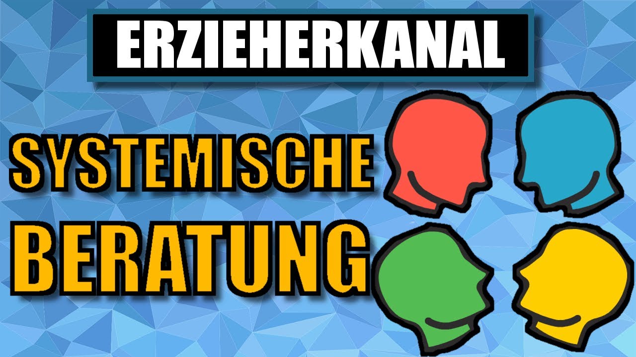 Der systemische Ansatz & Ausbildung systemische Beratung | ERZIEHERKANAL