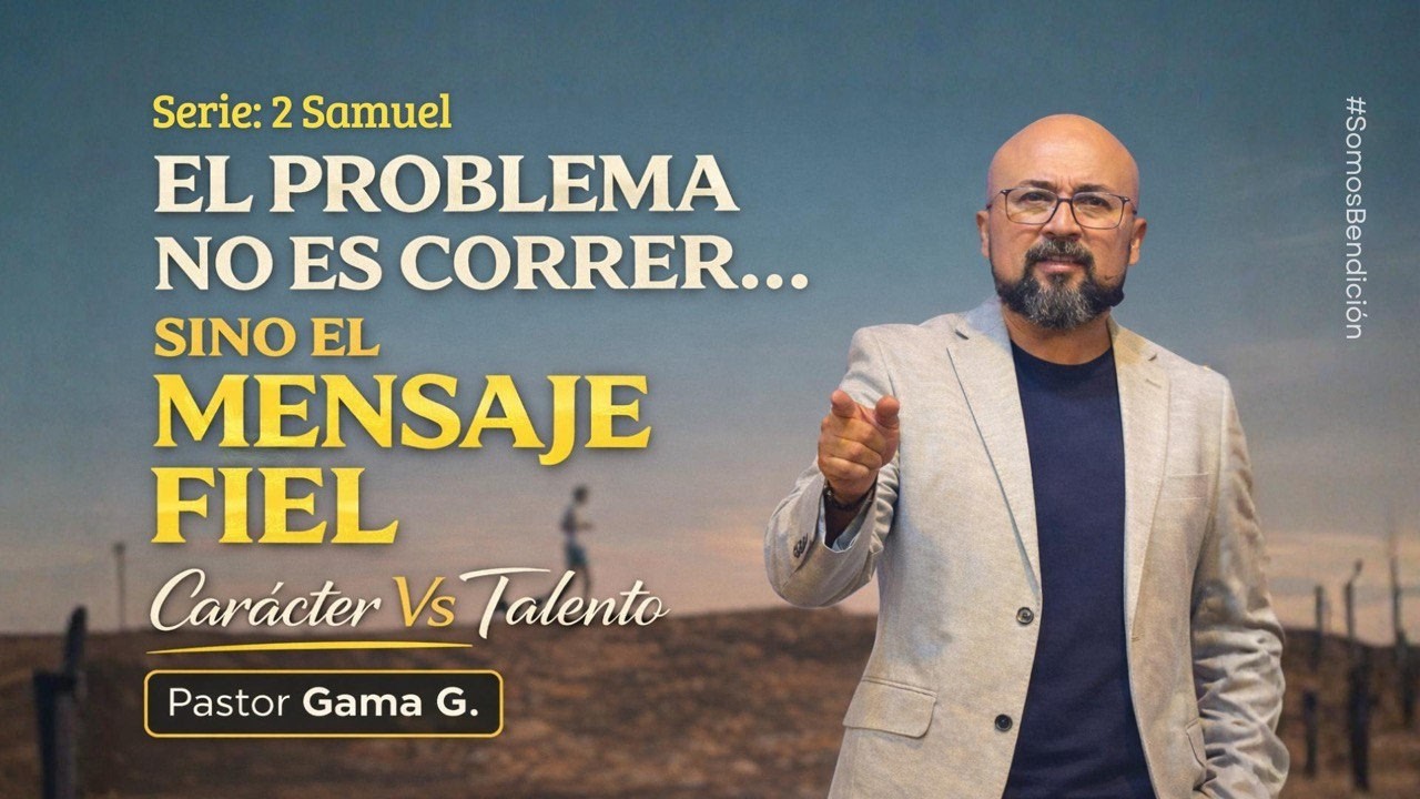 Integridad en el Mensaje | Gama G | 2 Samuel 18 Parte 2 |
