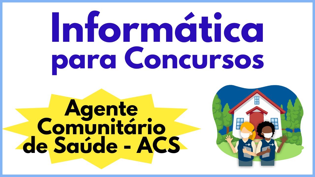 Simulado AGENTE COMUNITARIO DE SAÚDE | Questões Comentadas de Informática