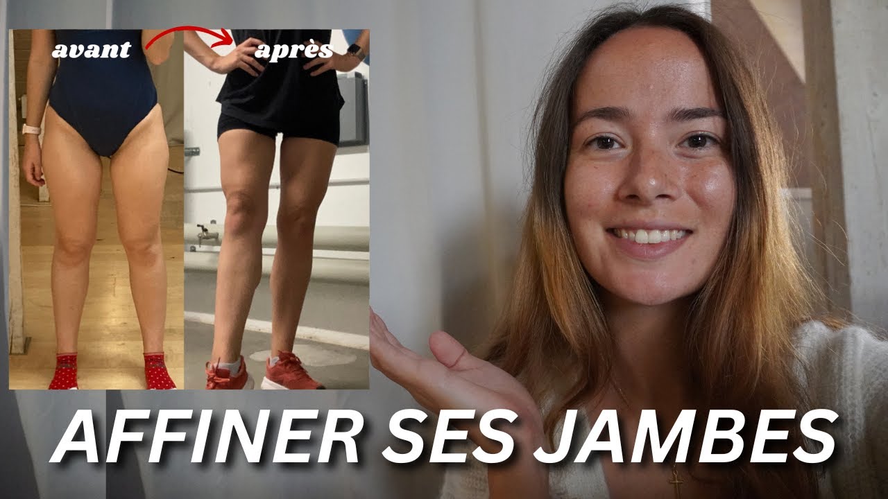 AFFINER SES JAMBES: les meilleures astuces perte de poids