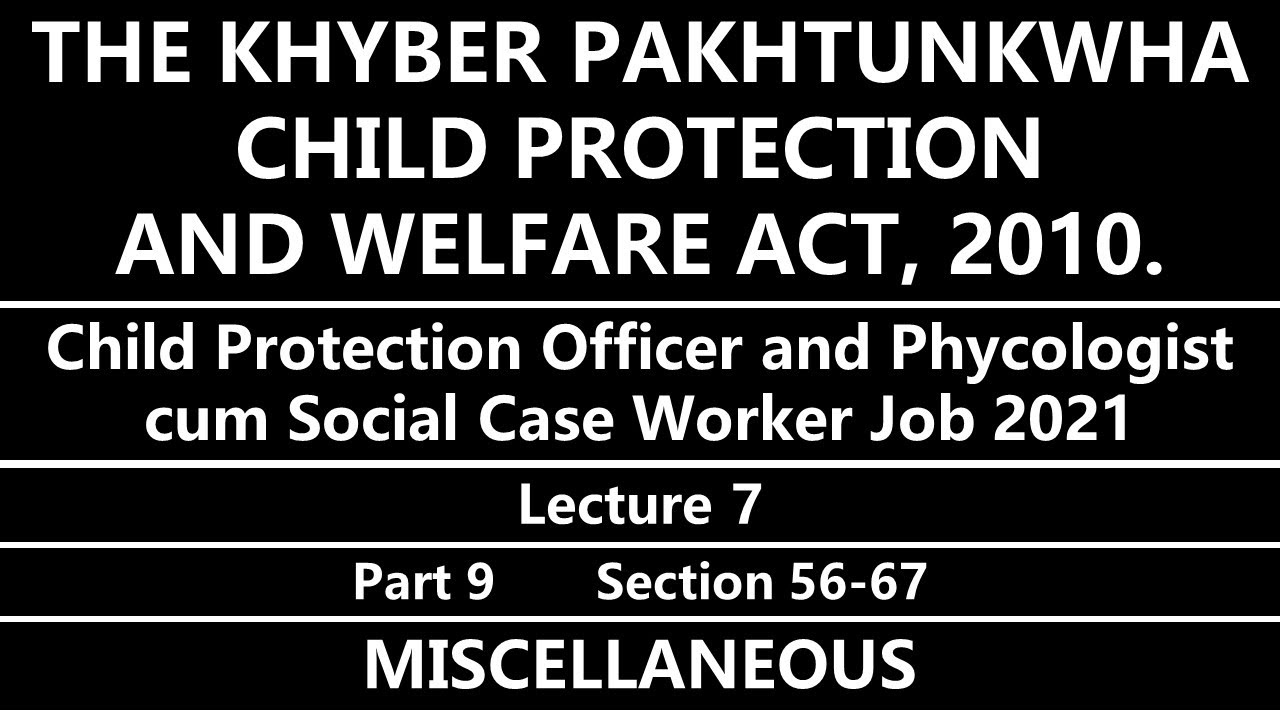 KPK Child Protection and Welfare Act, 2010 | Lecture 7 | Child Protection Officer Job 2021