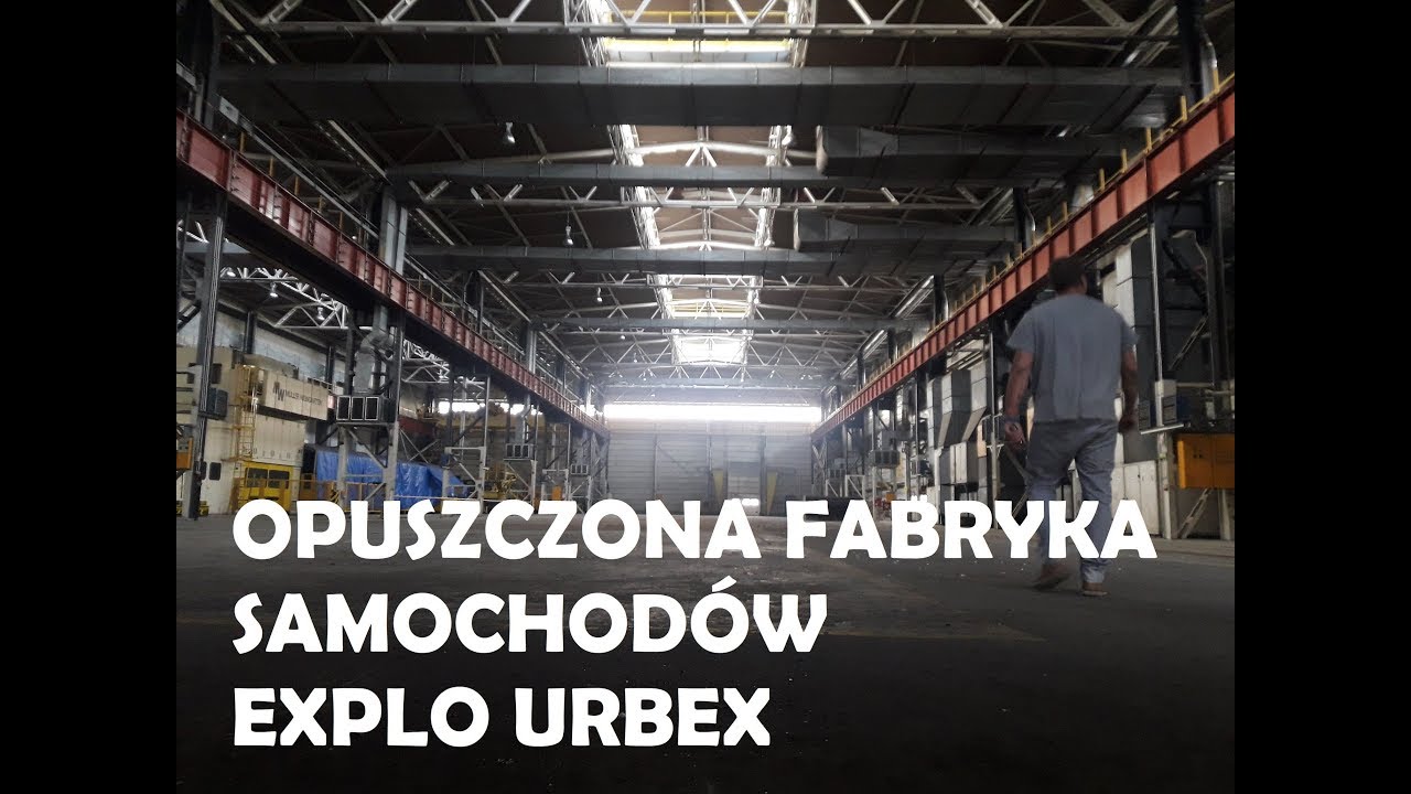 OPUSZCZONA FABRYKA ŻERAŃ FSO | URBEX EXPLO 2018 CZ. I
