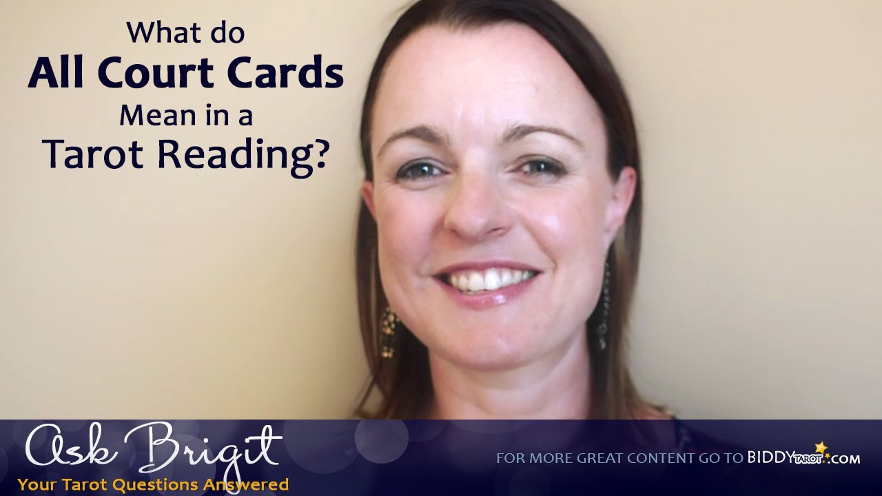 Ask Brigit: What do All Court Cards Mean in a Tarot Reading?