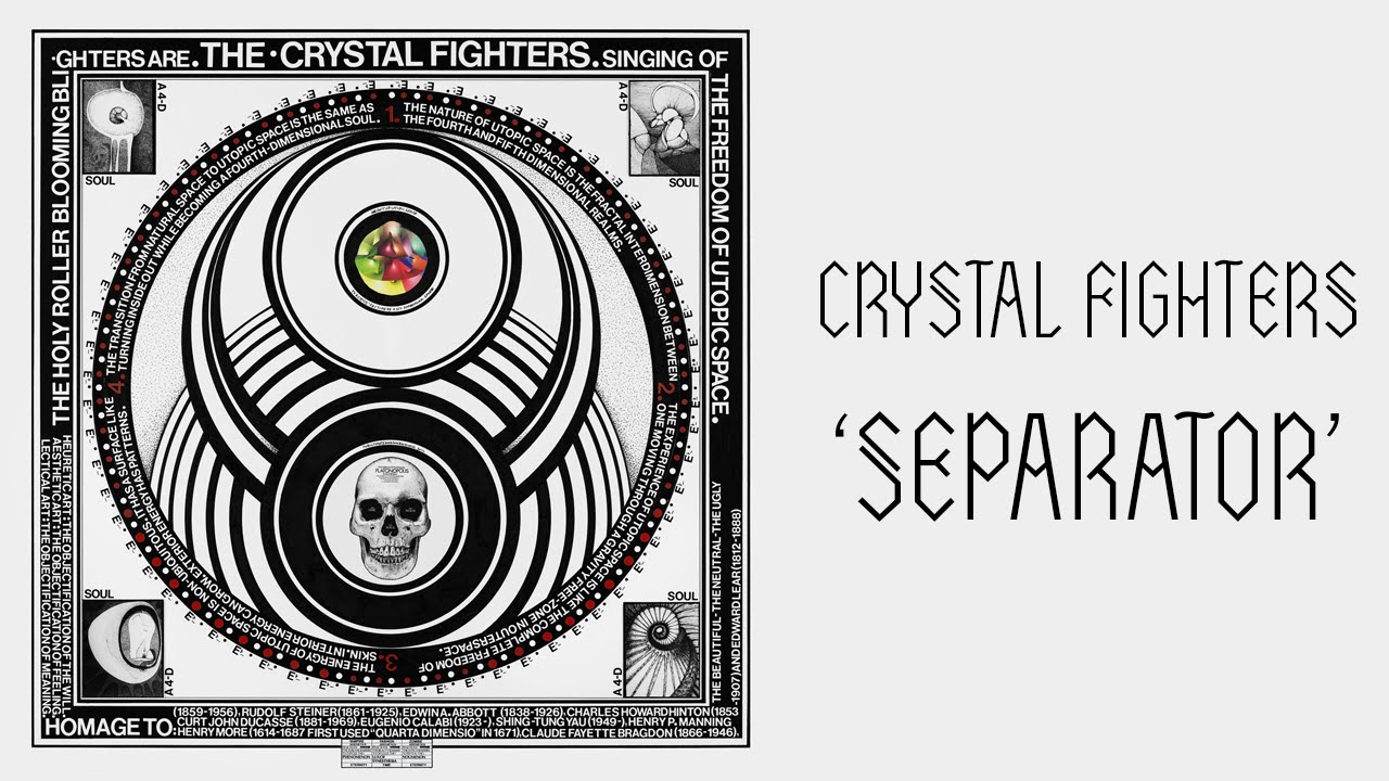 Crystal Fighters - Separator