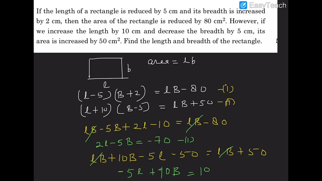 If the length of a rectangle is reduced by 5cm and its bread this increased by 2cm, CBSE board 2024