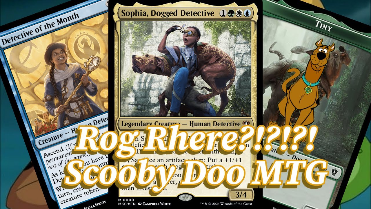 Scooby Doo in MTG!!!! How to build Sophia, Dogged Detective Commander Deck Tech!