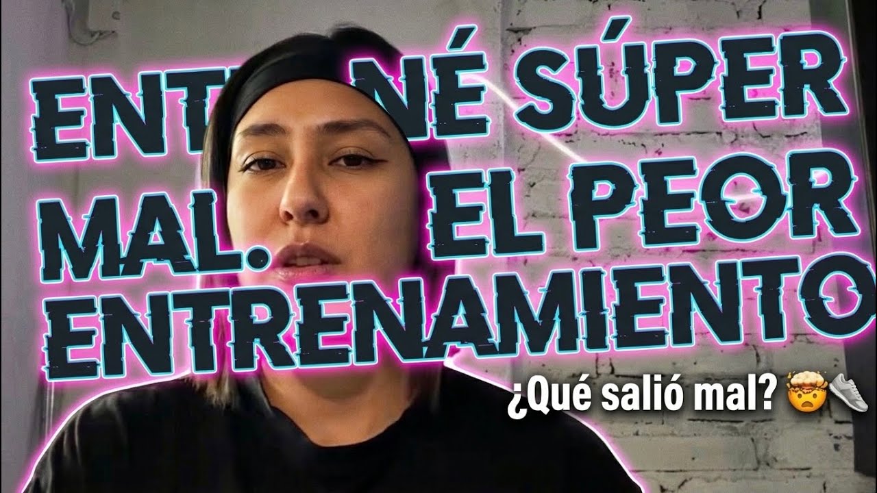 Mi peor semana de entrenamiento... y por qué no me importa ❤️‍🩹🙂‍↔️