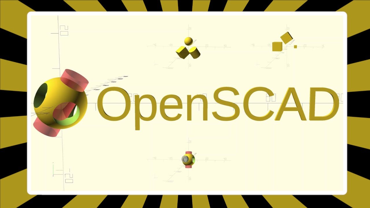 OpenSCAD: Introduction