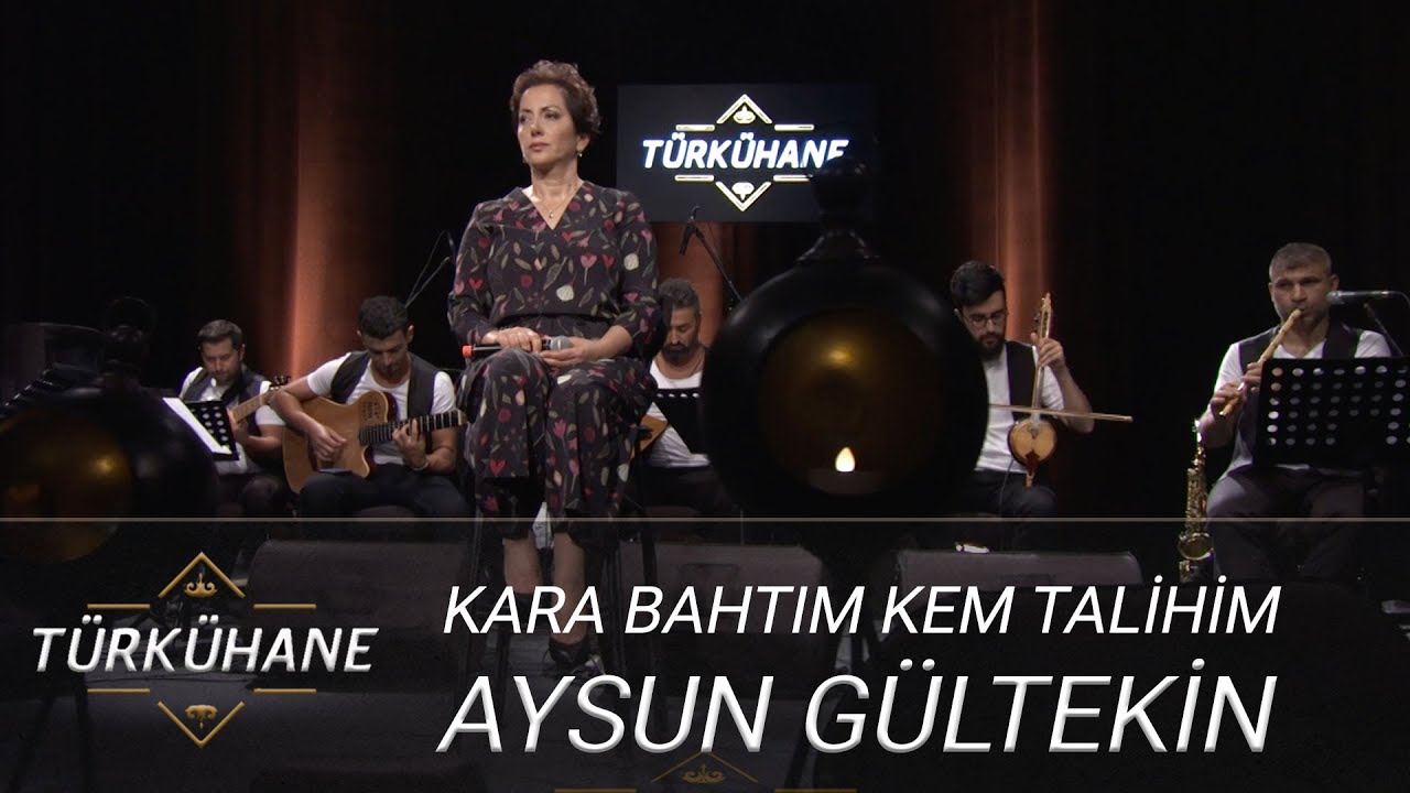 Türkühane I Aysun Gültekin - Kara Bahtım Kem Talihim