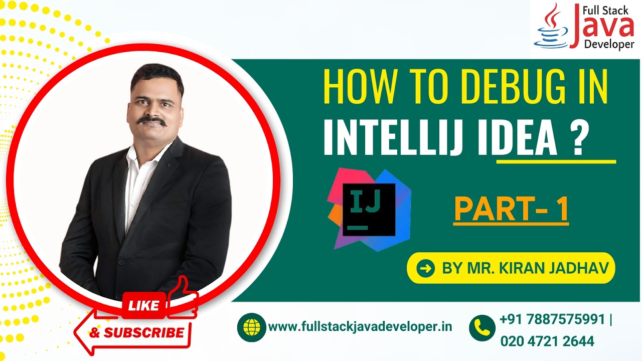 How to Debug in IntelliJ Idea | By Mr. Kiran Jadhav
