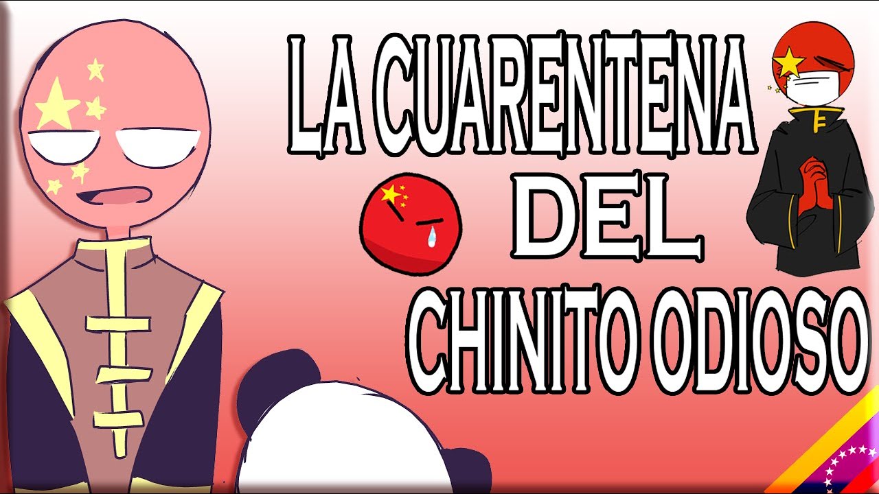 CountryHumans🌎❤ [China] 👿La cuarentena del chinito odioso💀 [Cómic]