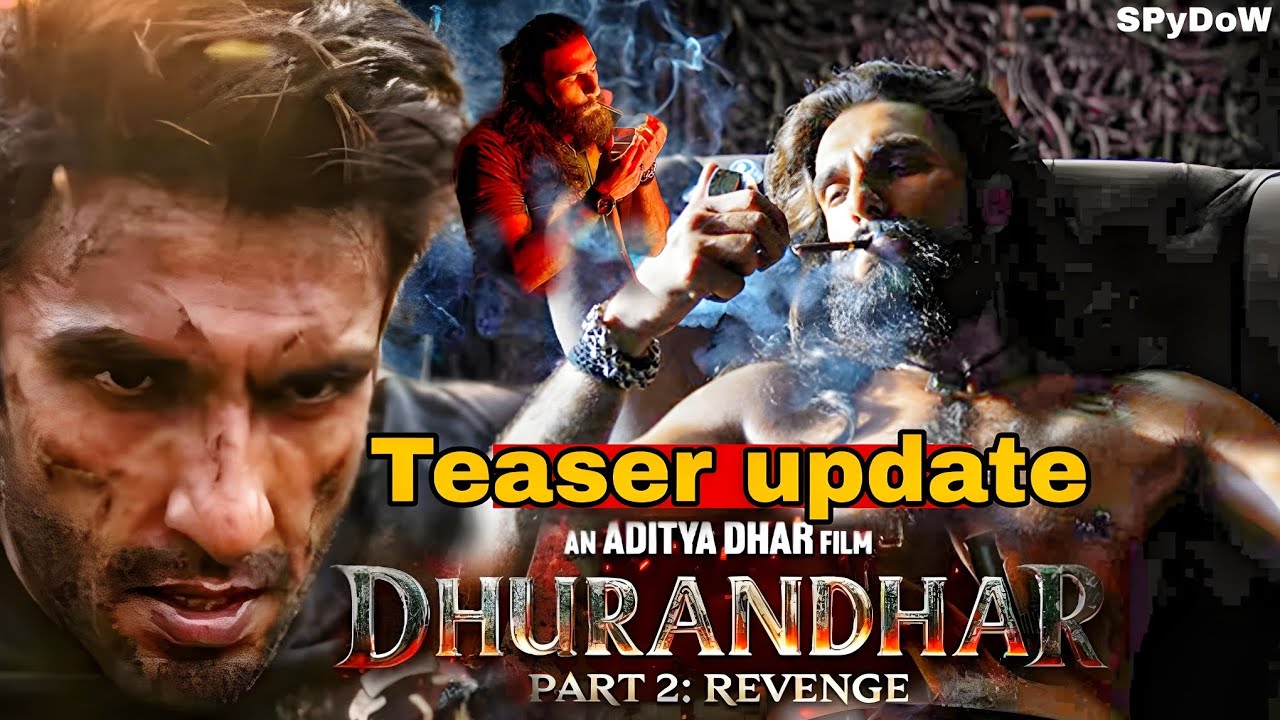 Dhurandhar 2 movie teaser update| and other details| Ranvir Singh| Aditya dhar| #bollywoodmovies 
