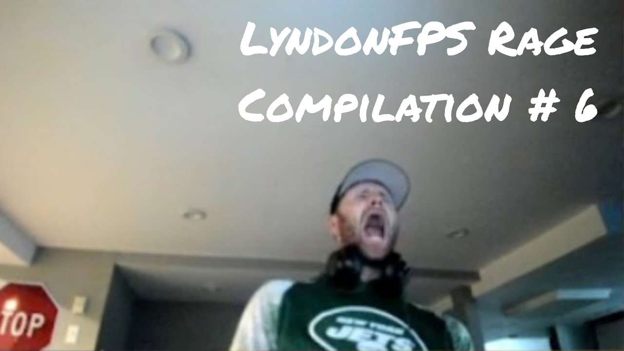 LyndonFPS Rage Compilation Part #6