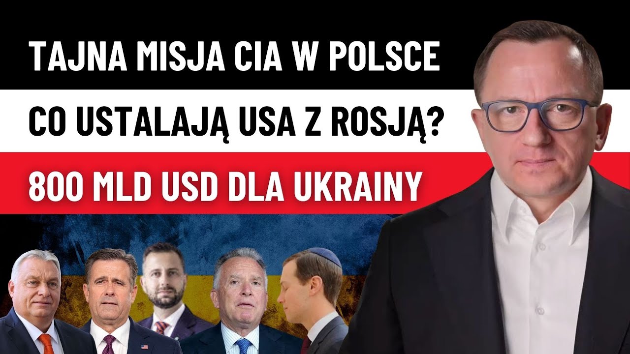 Szef CIA w Warszawie, Ukraina Wkrótce w UE, Rozmowy z Rosją Abu Zabi! Co się dzieje za kulisami?