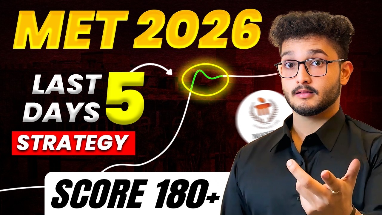 MET 2026: Last 5 Days Strategy to Score 180+ | Get CSE in MIT Manipal