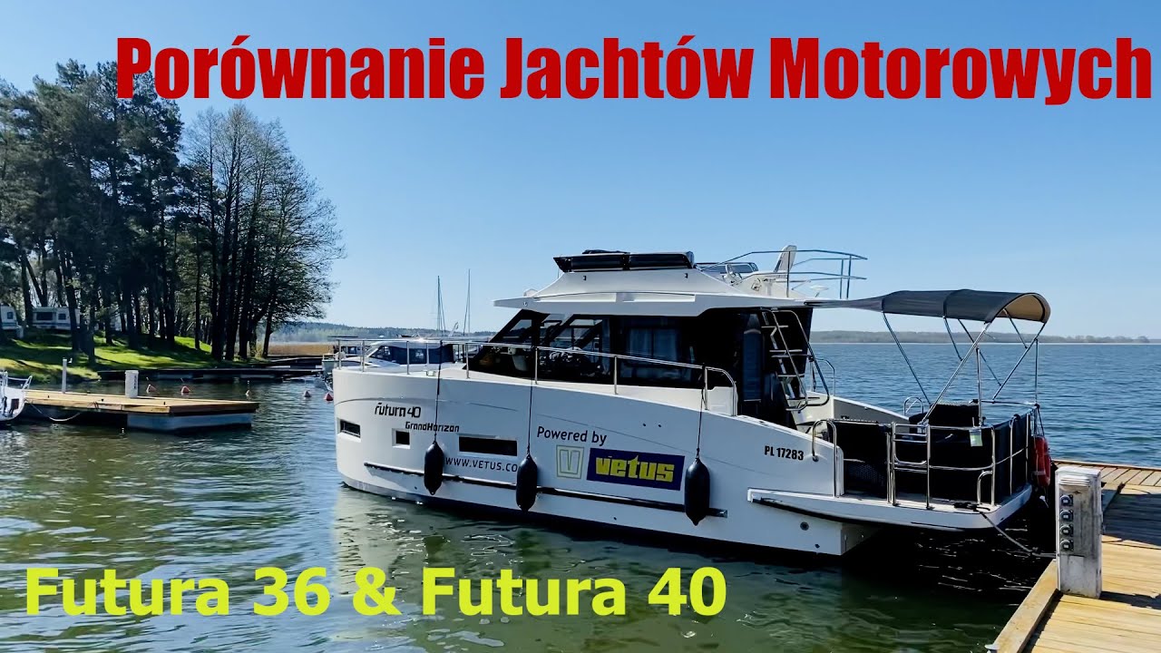 Por&oacute;wnanie Jacht&oacute;w Motorowych Futura 36 & Futura 40 Grand Horizon 🛥