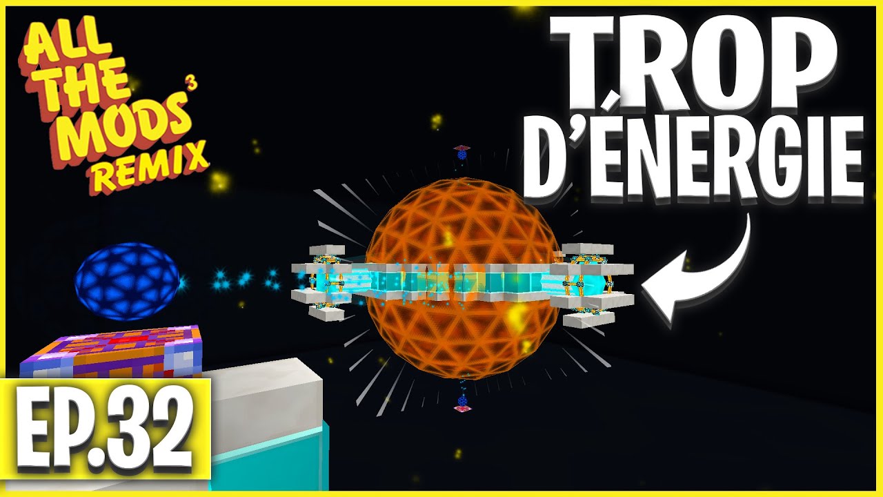 LE PLUS GROS STOCKAGE D'ÉNERGIE ! | Minecraft Moddé - All The Mods 3 Remix | Ep# 32