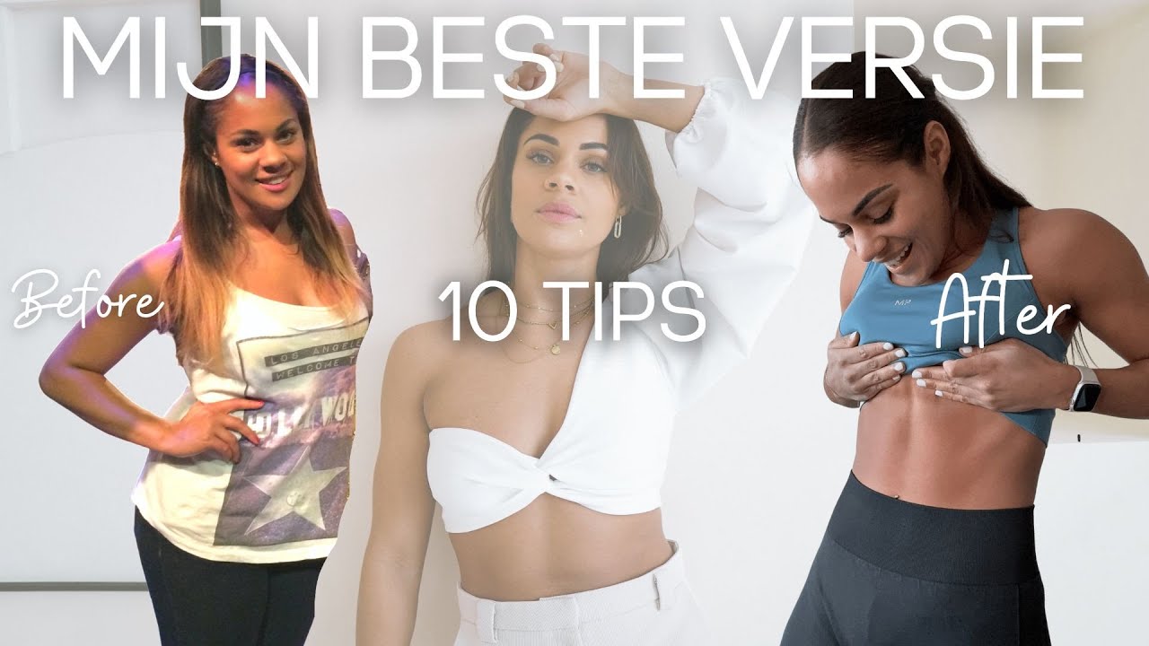 10 Tips voor jouw beste versie🤍💪🏽 *-10KG  || Denise Anna
