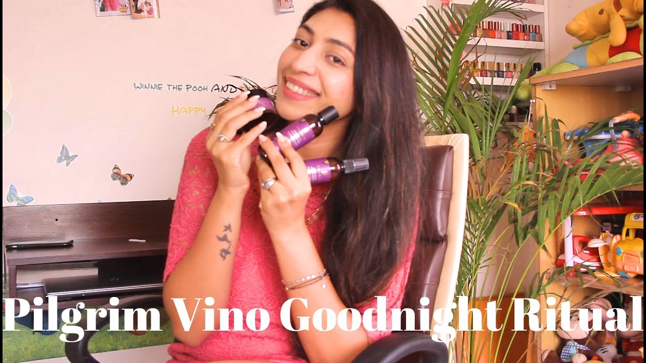 PILGRIM VINO GOODNIGHT RITUAL