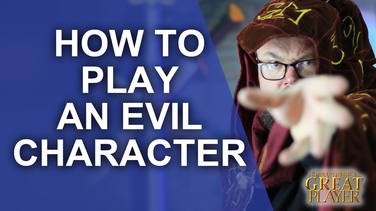GREAT PC: How to play an evil character in a RPG